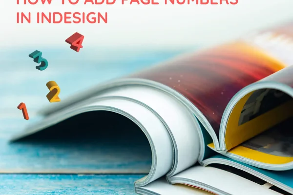 How to Add Page Numbers in InDesign
